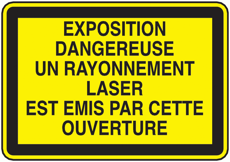 Panneau Exposition Dangereuse